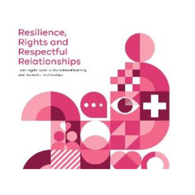 Years 7 and 8: Resilience, rights and respectful relationships