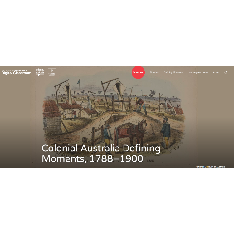 Colonial Australia: defining moments, 1788–1900